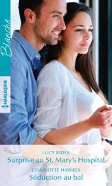 Surprise au St. Mary's Hospital - Séduction au bal - 1 Jun 2019