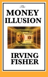 The Money Illusion - 27 Mar 2014