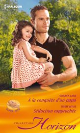 A la conquête d'un papa - Séduction rapprochée - 1 Nov 2014