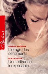L'orage des sentiments - Une attirance inexplicable - 1 Jun 2012