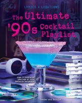 The Ultimate '90s Cocktail Playlist - 25 Jun 2024