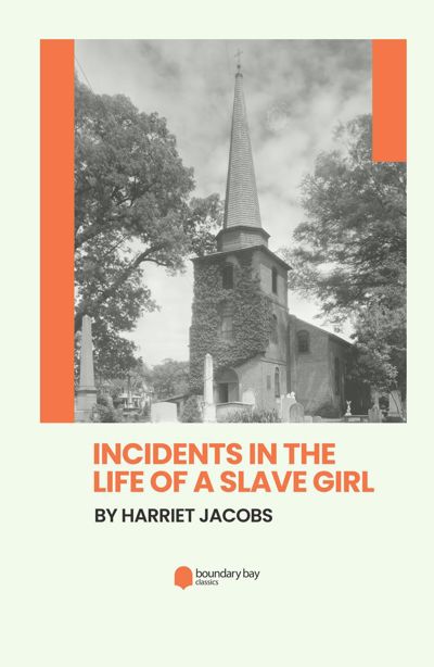 Incidents in the Life of a Slave Girl