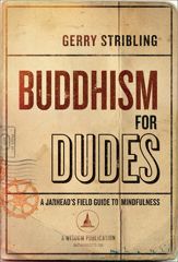 Buddhism for Dudes - 25 Aug 2015