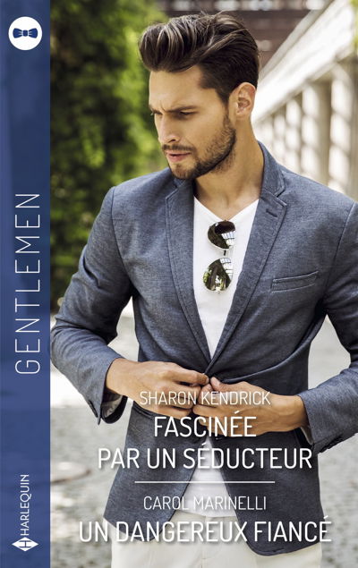 Fascinée par un séducteur - Un dangereux fiancé