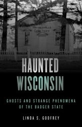 Haunted Wisconsin - 15 Jul 2021