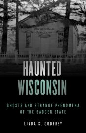 Haunted Wisconsin - 15 Jul 2021