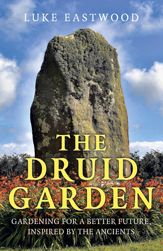 The Druid Garden - 26 Mar 2021