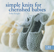 Simple Knits for Cherished Babies - 26 Nov 2015
