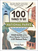 100 Things to See in the National Parks - 6 Dec 2022