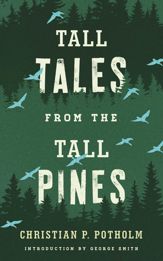 Tall Tales from the Tall Pines - 1 Oct 2015