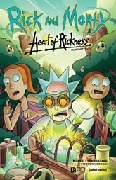 Rick and Morty: Heart of Rickness #2 - 16 Aug 2023