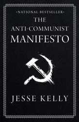 The Anti-Communist Manifesto - 6 Jun 2023