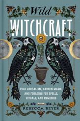 Wild Witchcraft - 10 May 2022