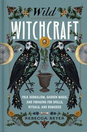 Wild Witchcraft - 10 May 2022