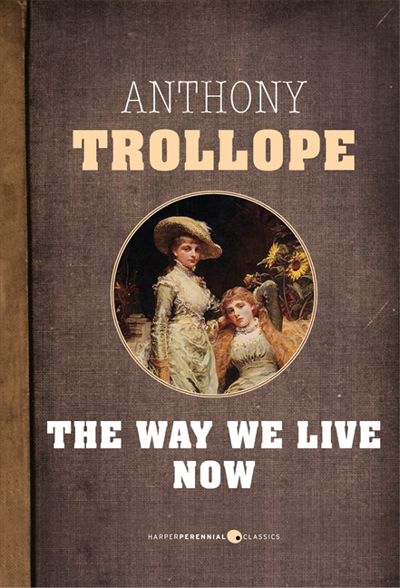 The Way We Live Now
