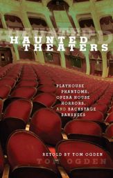 Haunted Theaters - 25 Aug 2009
