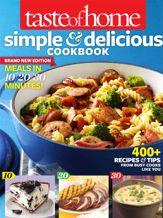 Taste of Home Simple & Delicious Cookbook All-New Edition! - 2 May 2013