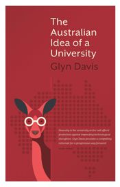 Australian Idea of a University - 10 Nov 2017