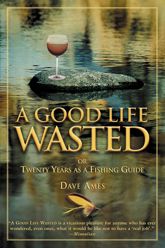 Good Life Wasted - 1 Aug 2005