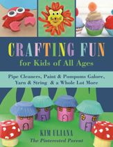 Crafting Fun for Kids of All Ages - 18 Apr 2017