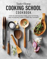 Taste of Home Cooking School Cookbook - 7 Mar 2023