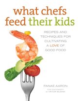 What Chefs Feed Their Kids - 1 Oct 2013