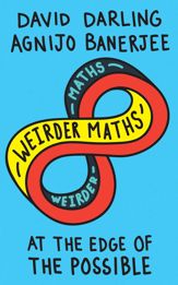 Weirder Maths - 4 Jul 2019