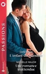 L'enfant du scandale - Une romance inattendue - 1 Aug 2024