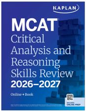 MCAT Critical Analysis and Reasoning Skills Review 2026-2027 - 8 Jul 2025