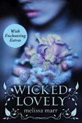 Wicked Lovely with Bonus Material - 22 Feb 2011