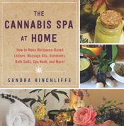 The Cannabis Spa at Home - 20 Oct 2015