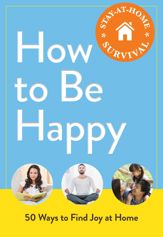 How to Be Happy - 5 May 2020