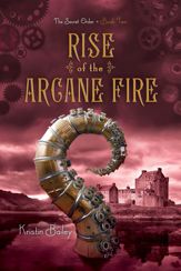 Rise of the Arcane Fire - 4 Feb 2014