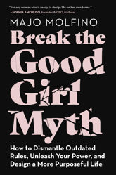 Break the Good Girl Myth - 28 Jul 2020