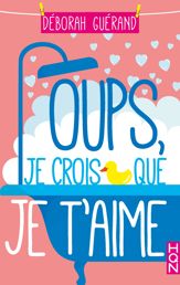 Oups, je crois que je t'aime - 5 Aug 2020