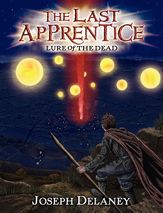 The Last Apprentice: Lure of the Dead (Book 10) - 21 Aug 2012