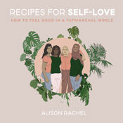 Recipes for Self-Love - 16 Apr 2019