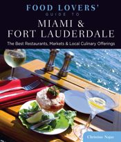 Food Lovers' Guide to® Miami & Fort Lauderdale - 29 Nov 2011