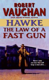 Hawke: The Law of a Fast Gun - 13 Oct 2009