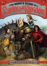 The Hero's Guide to Saving Your Kingdom - 1 May 2012