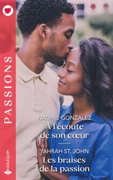 À l'écoute de son coeur - Les braises de la passion - 1 Apr 2024