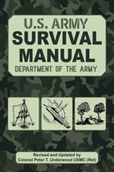 The Official U.S. Army Survival Manual Updated - 3 Aug 2021