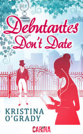 Debutantes Don't Date - 30 Apr 2014