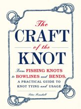 The Craft of the Knot - 18 Oct 2012
