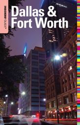 Insiders' Guide® to Dallas & Fort Worth - 23 Mar 2010