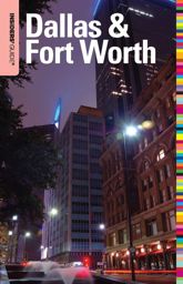 Insiders' Guide® to Dallas & Fort Worth - 23 Mar 2010