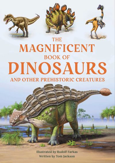 The Magnificent Book of Dinosaurs