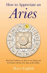 How to Appreciate an Aries - 25 Oct 2013