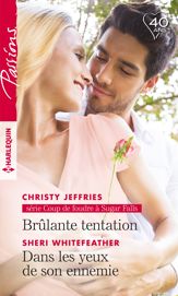 Brûlante tentation - Dans les yeux de son ennemie - 1 Jan 2018