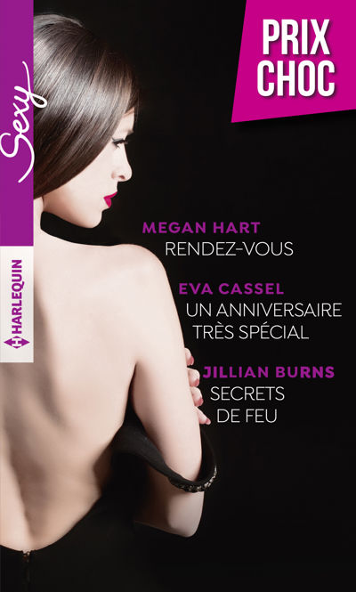 Rendez vous - Un anniversaire très spécial - Secrets de feu